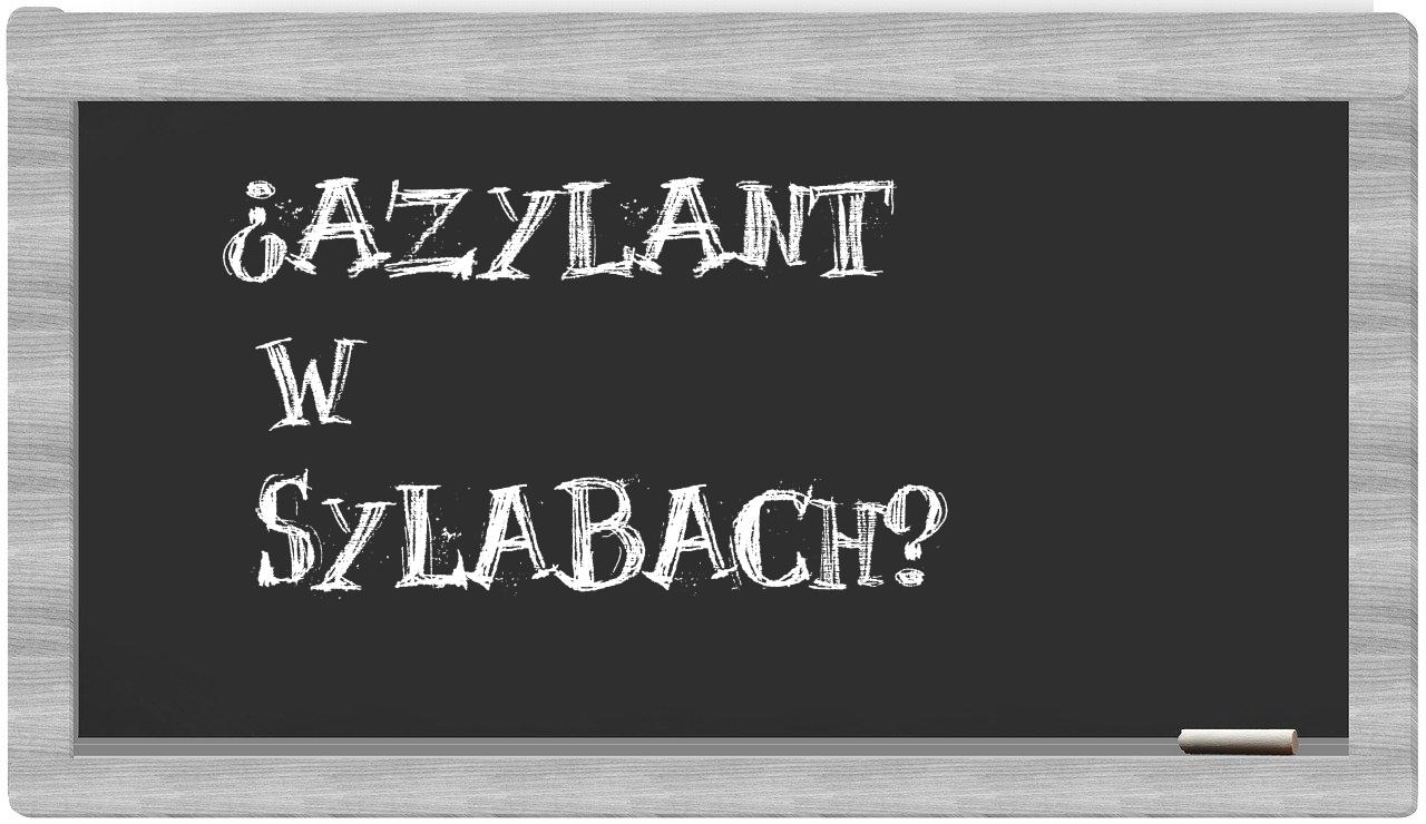 azylant in syllables