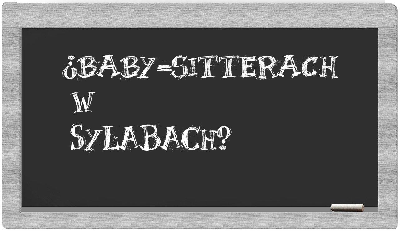 baby-sitterach in syllables