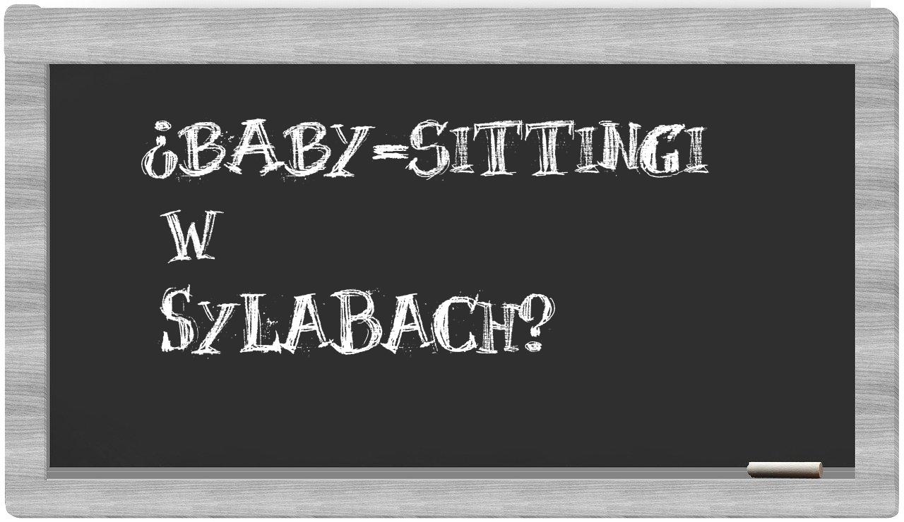 baby-sittingi in syllables