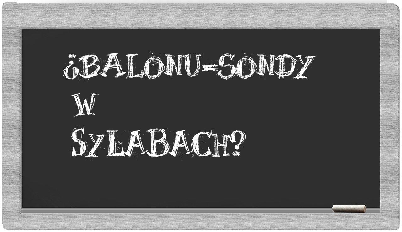 balonu-sondy in syllables