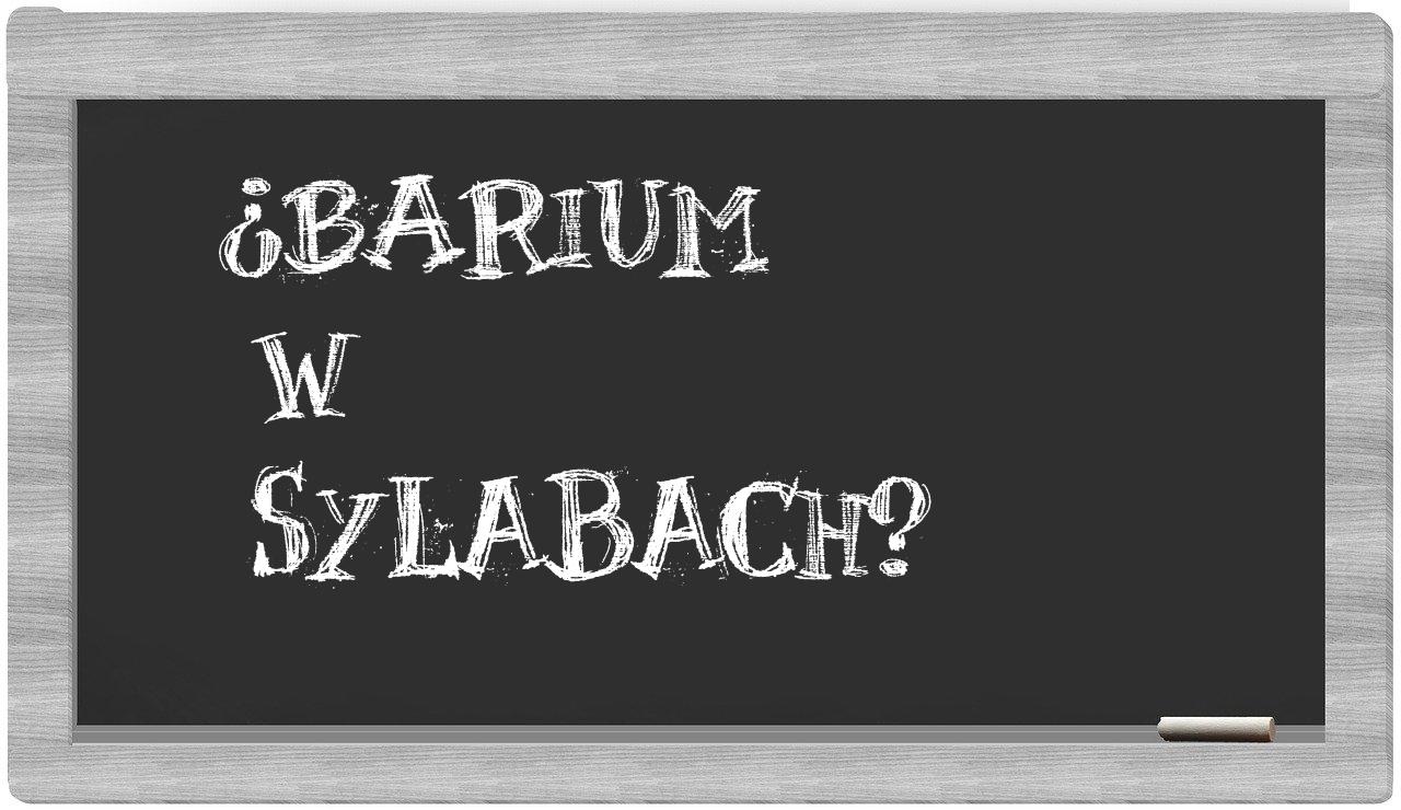 barium in syllables