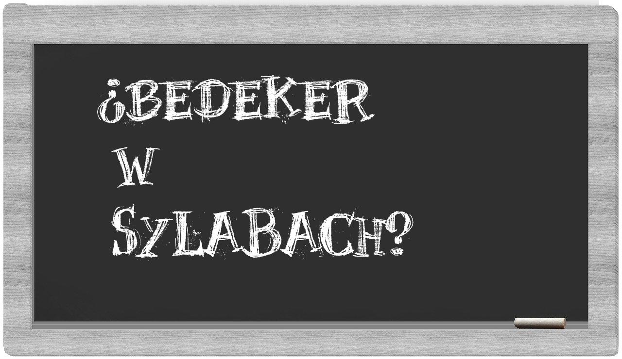 bedeker in syllables