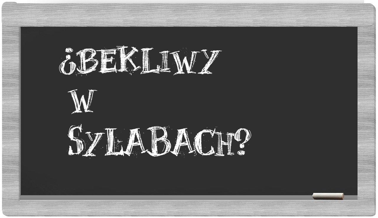 bekliwy in syllables