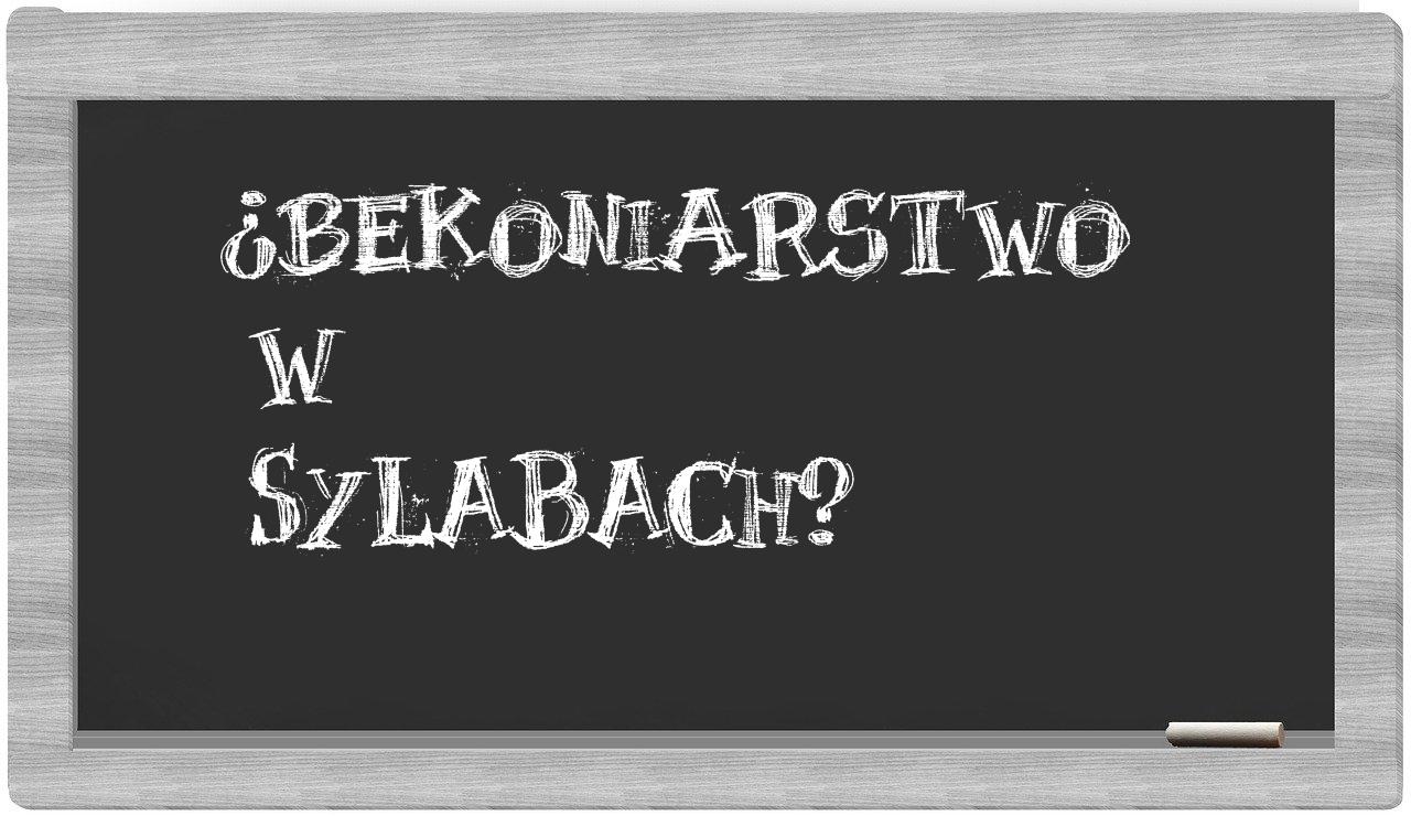 bekoniarstwo in syllables
