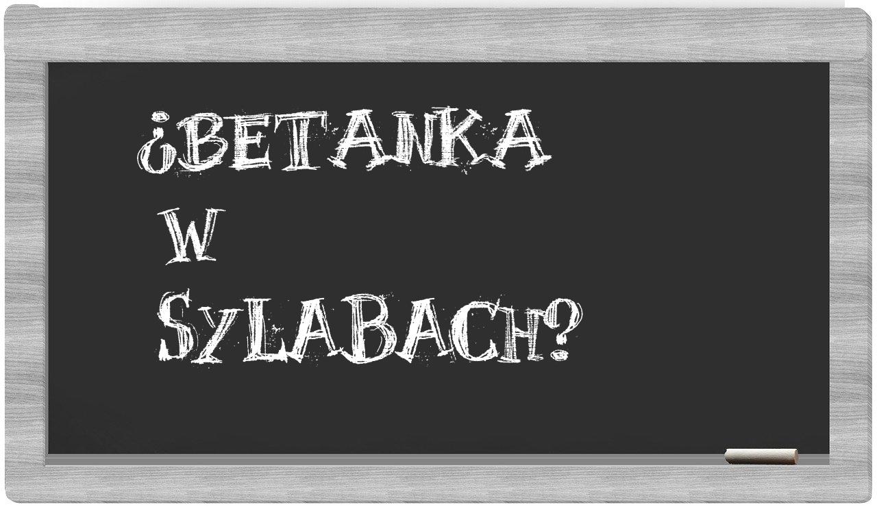 betanka in syllables