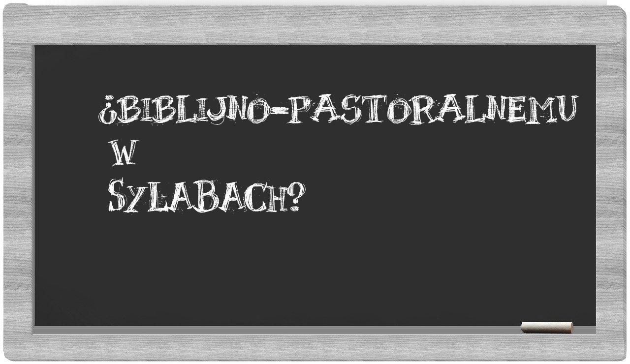 biblijno-pastoralnemu in syllables