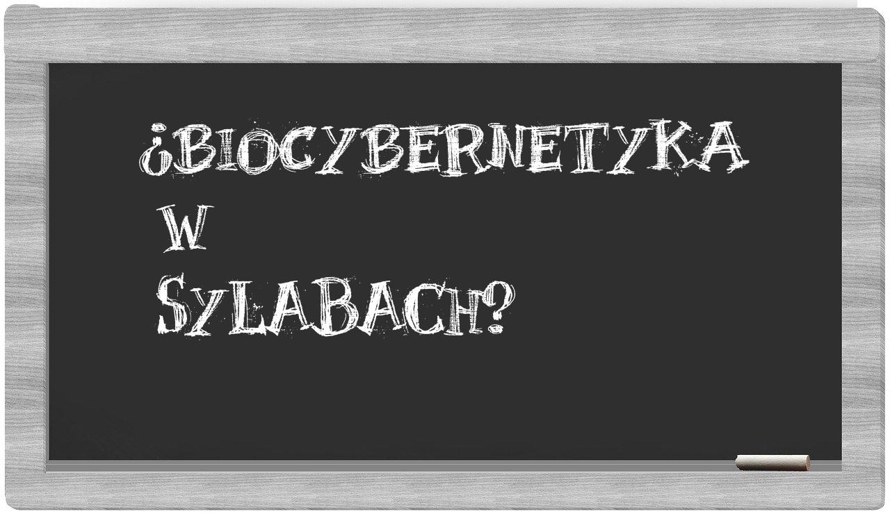 biocybernetyka in syllables