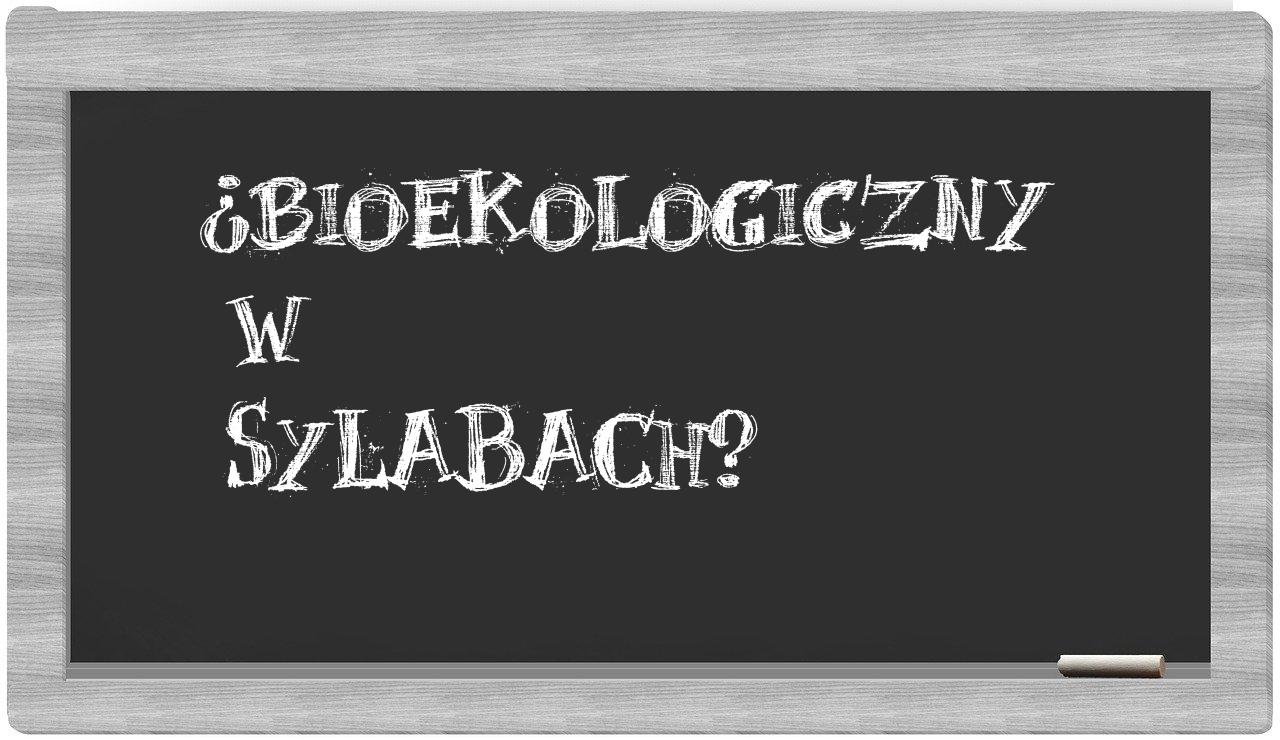 bioekologiczny in syllables