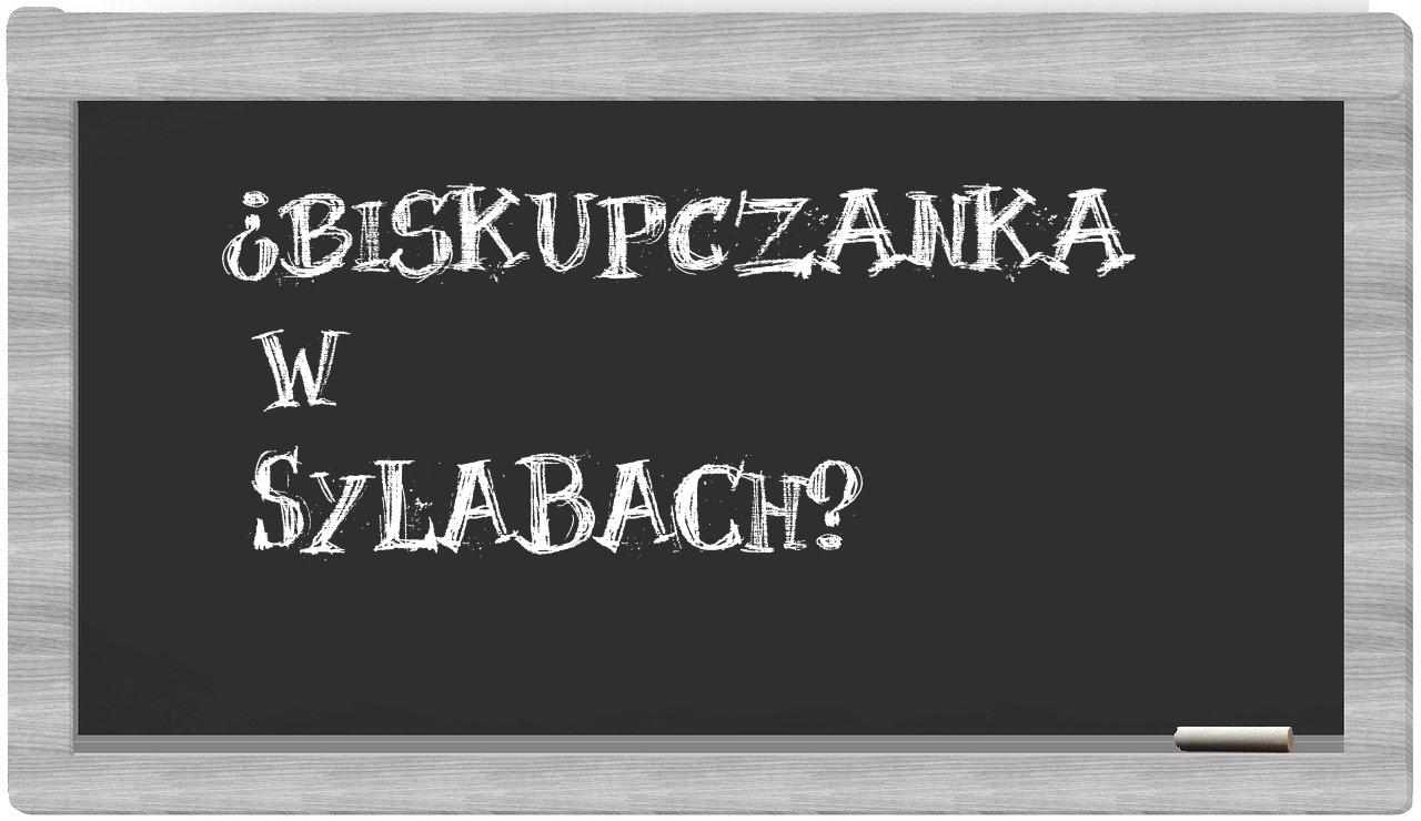 biskupczanka in syllables