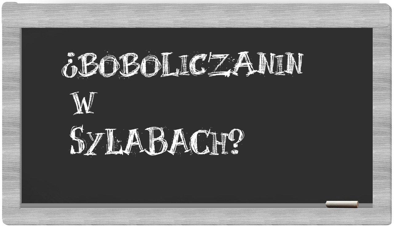boboliczanin in syllables
