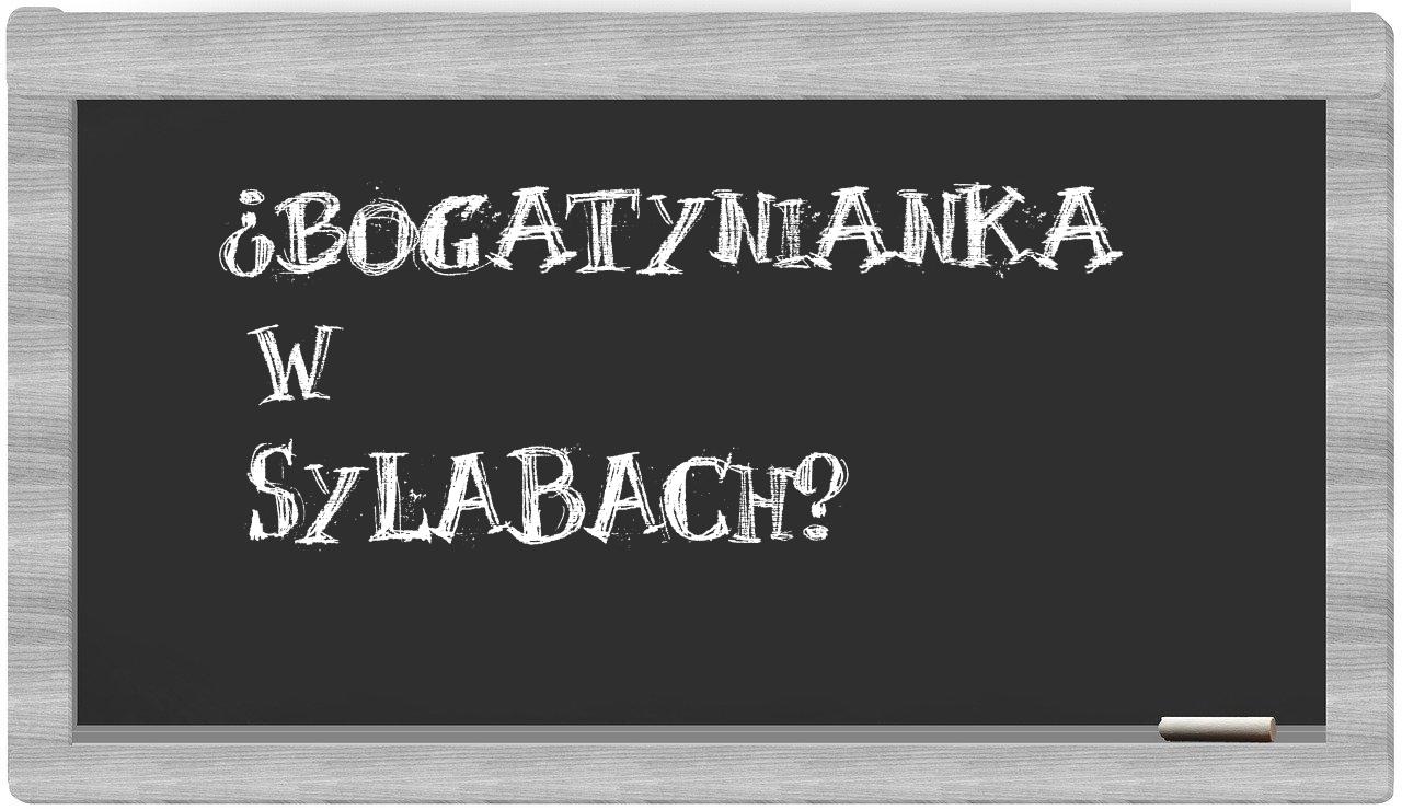 bogatynianka in syllables