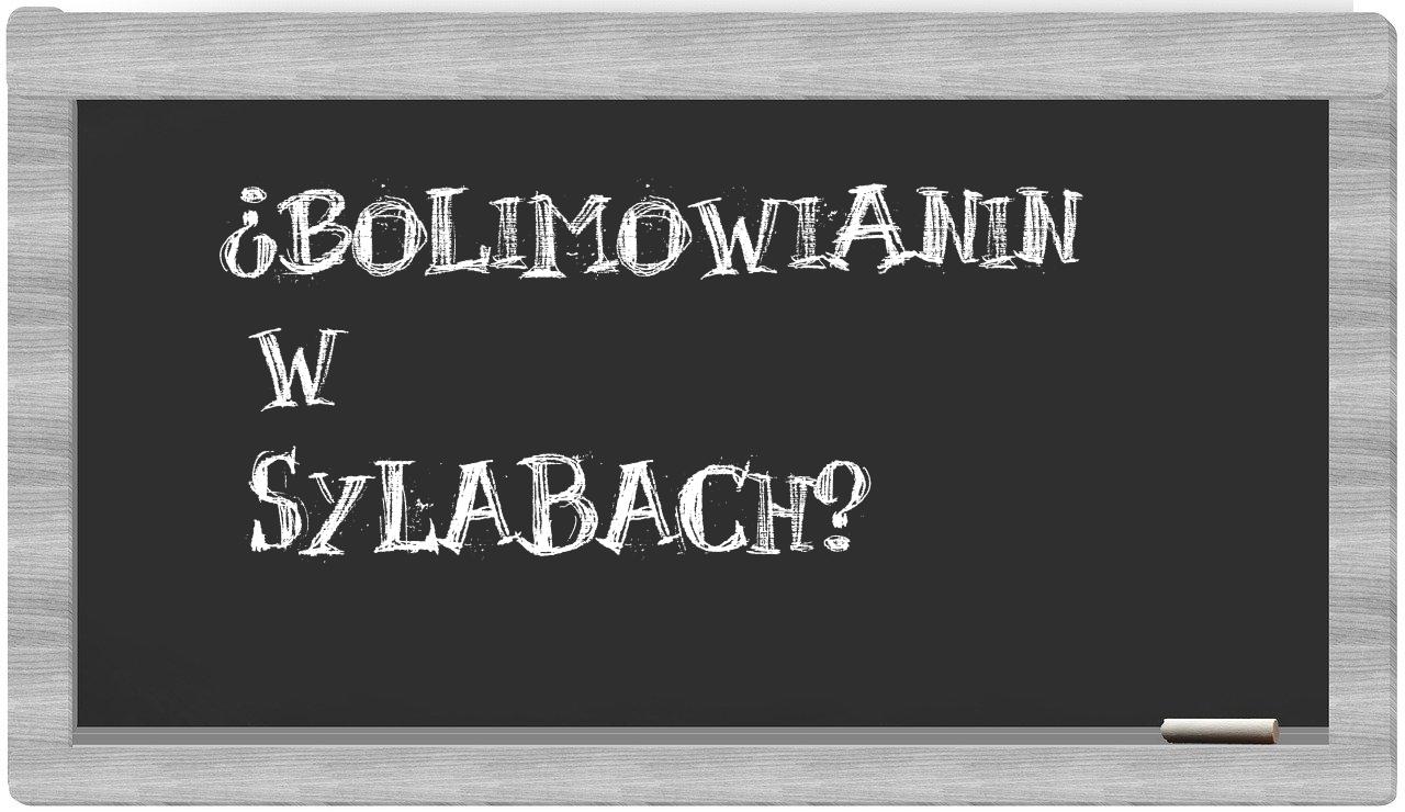 bolimowianin in syllables