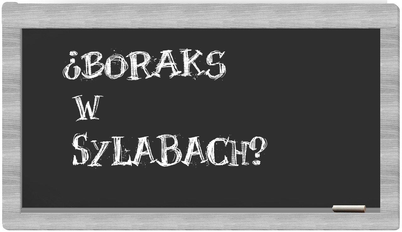 boraks in syllables