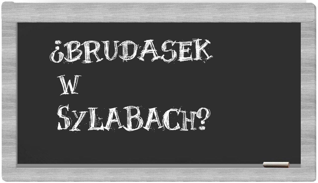 brudasek in syllables