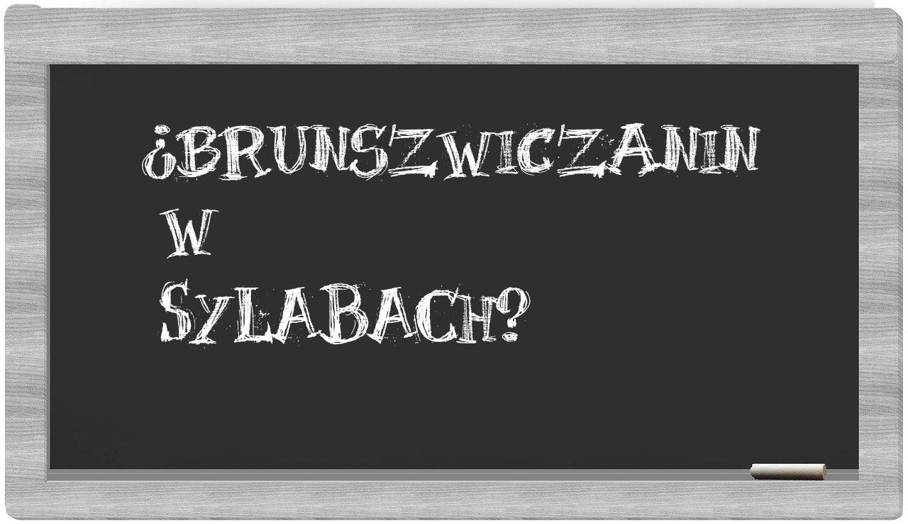 brunszwiczanin in syllables