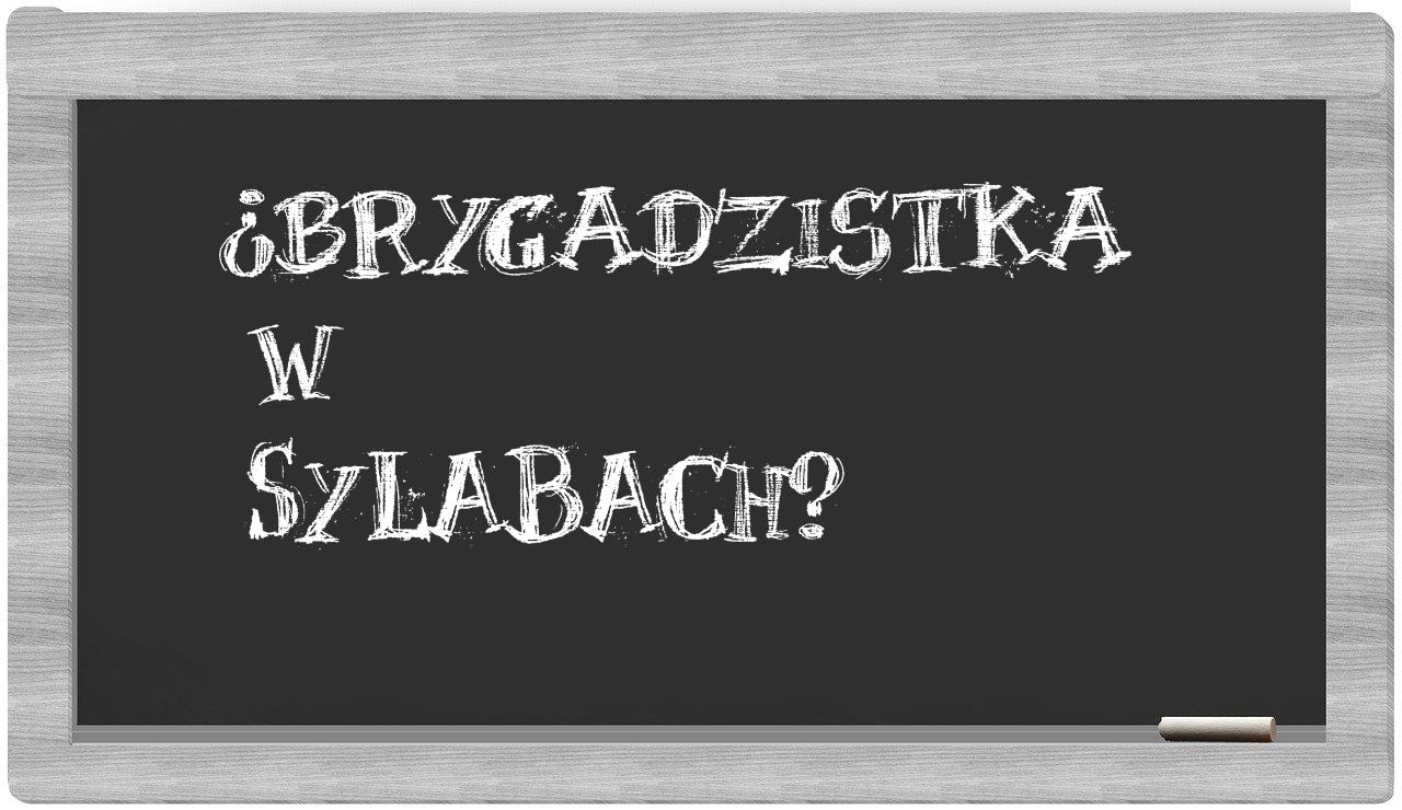 brygadzistka in syllables