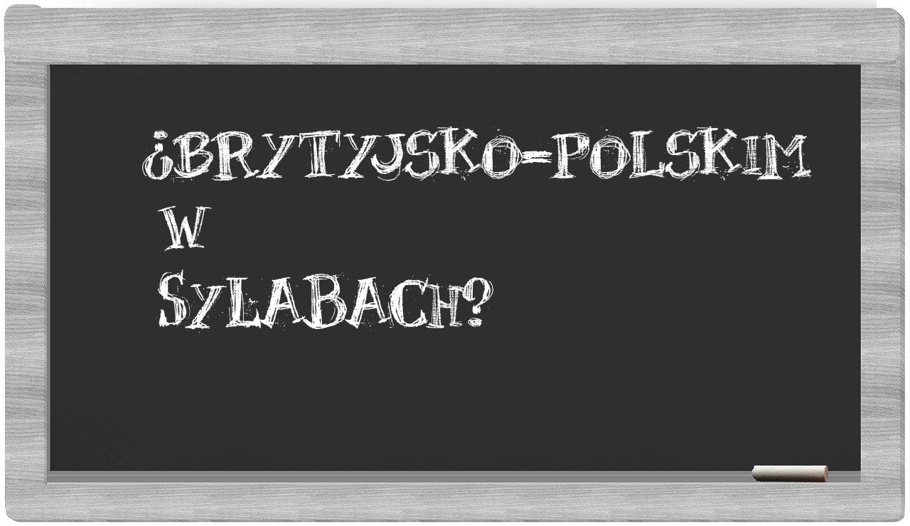 brytyjsko-polskim in syllables