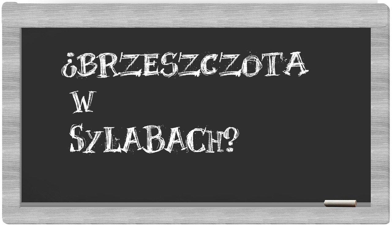 brzeszczota in syllables