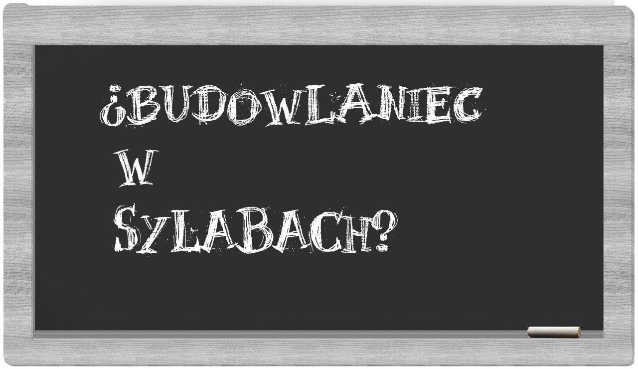 budowlaniec in syllables
