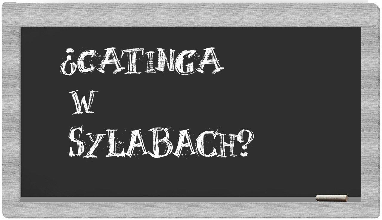 catinga in syllables