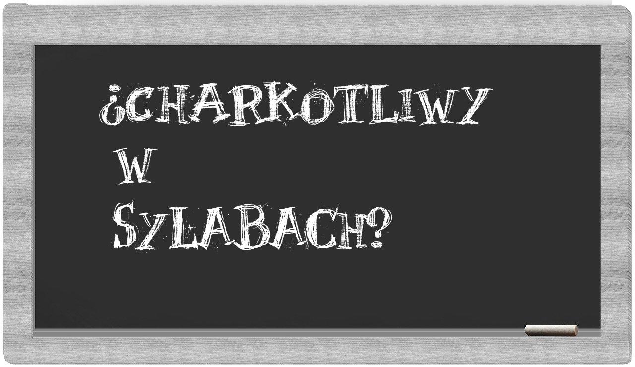 charkotliwy in syllables