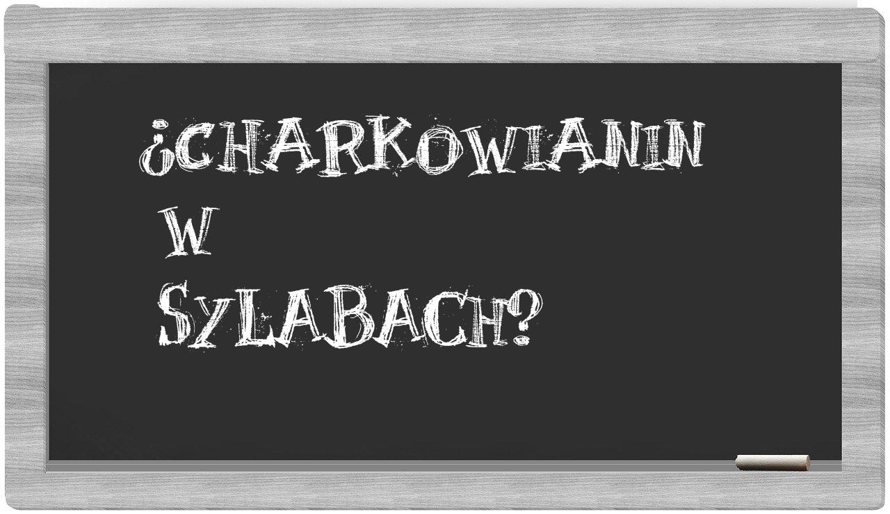 charkowianin in syllables