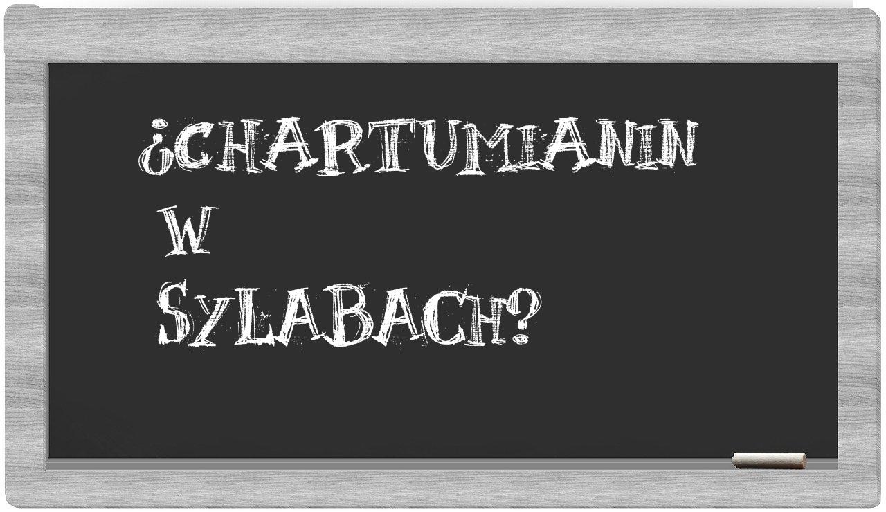 chartumianin in syllables