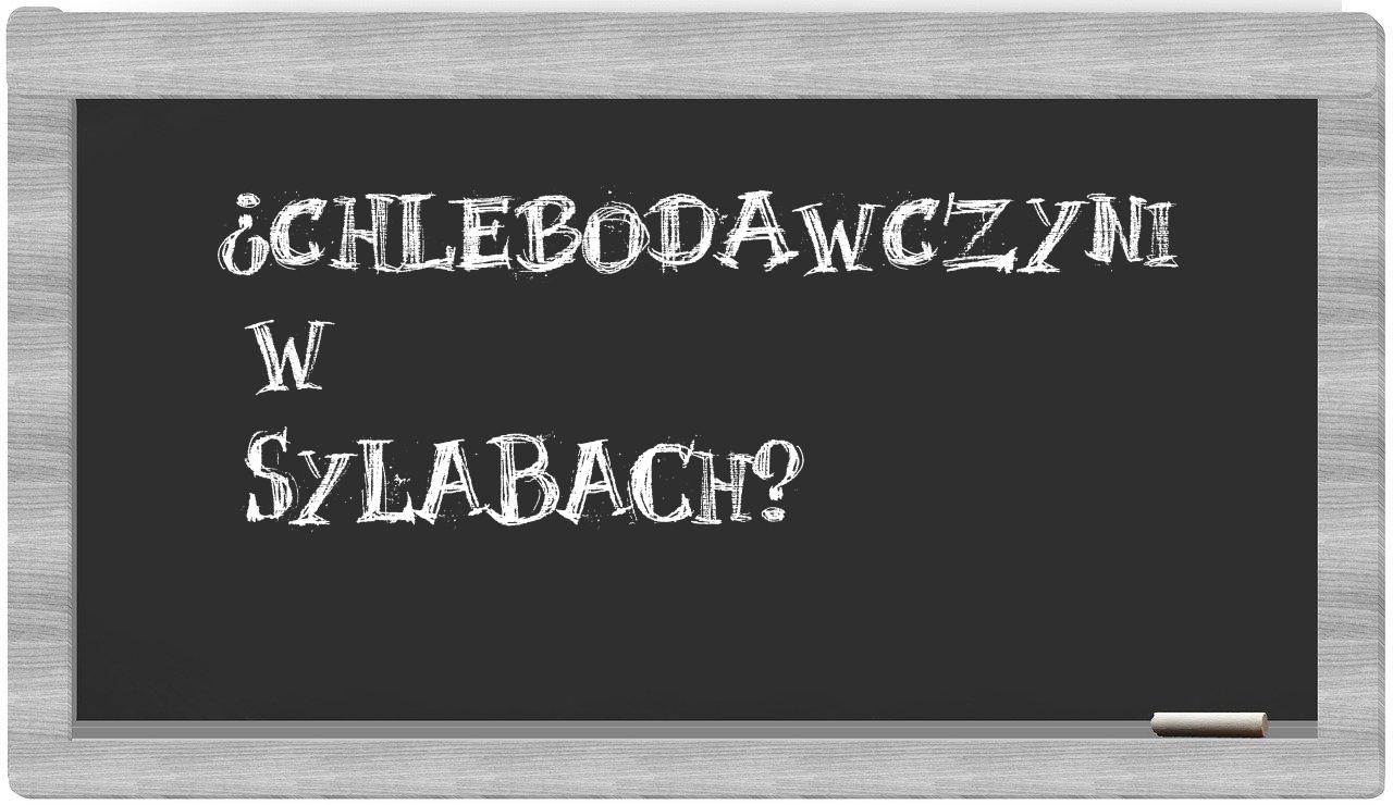 chlebodawczyni in syllables