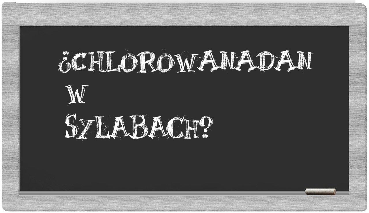chlorowanadan in syllables
