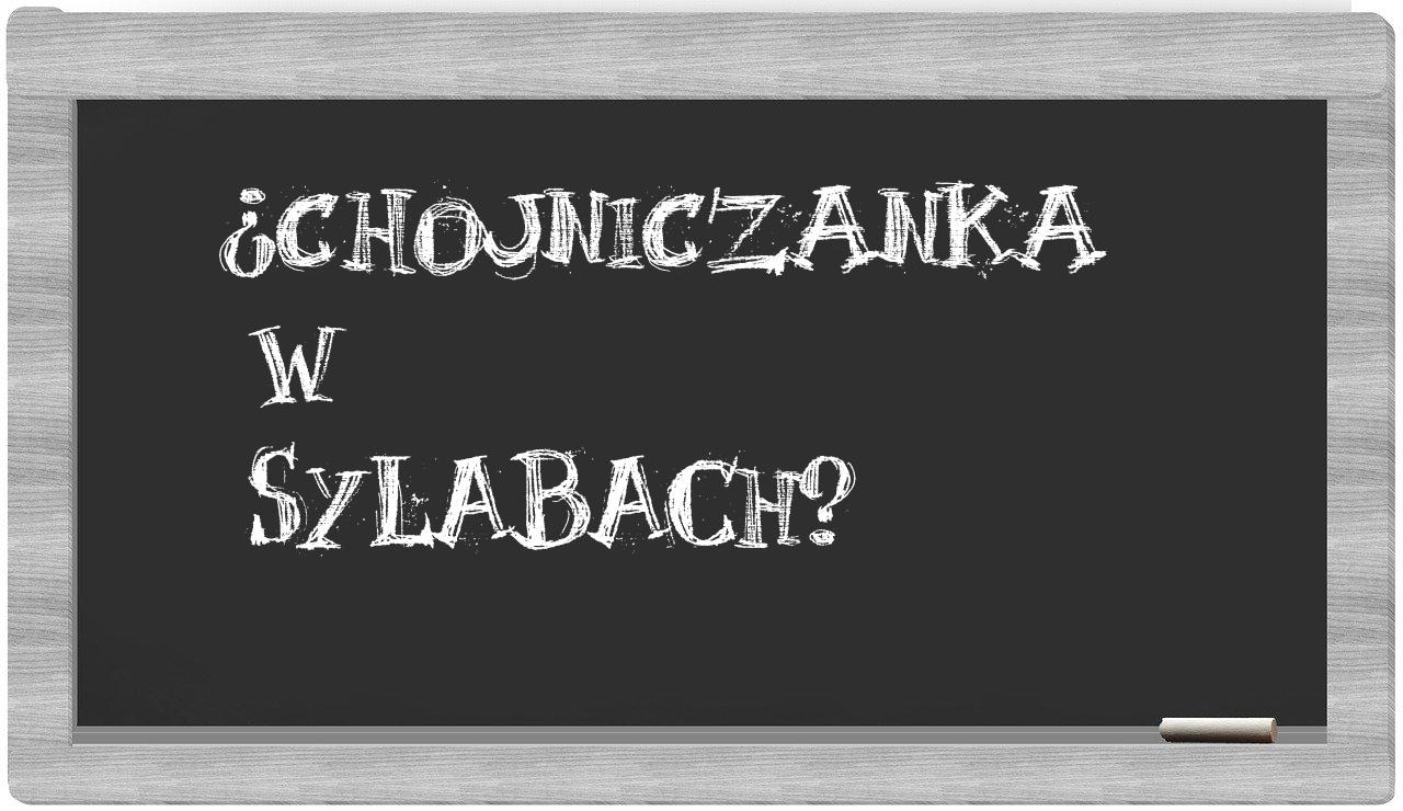 chojniczanka in syllables