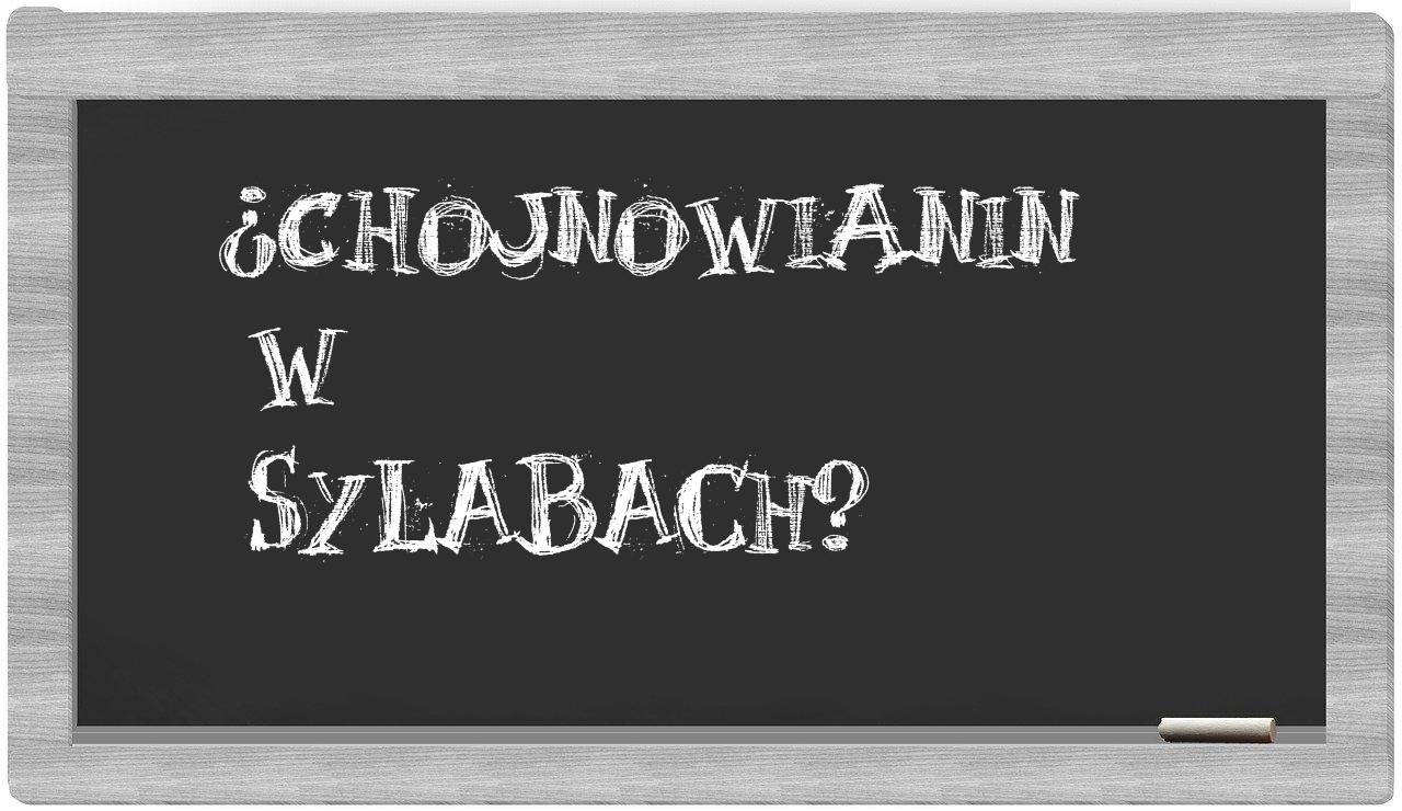 chojnowianin in syllables