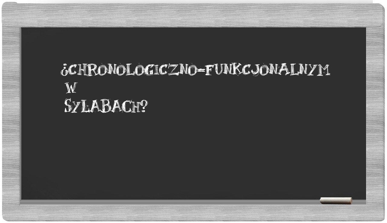 chronologiczno-funkcjonalnym in syllables