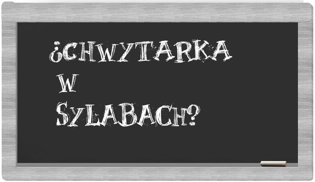 chwytarka in syllables