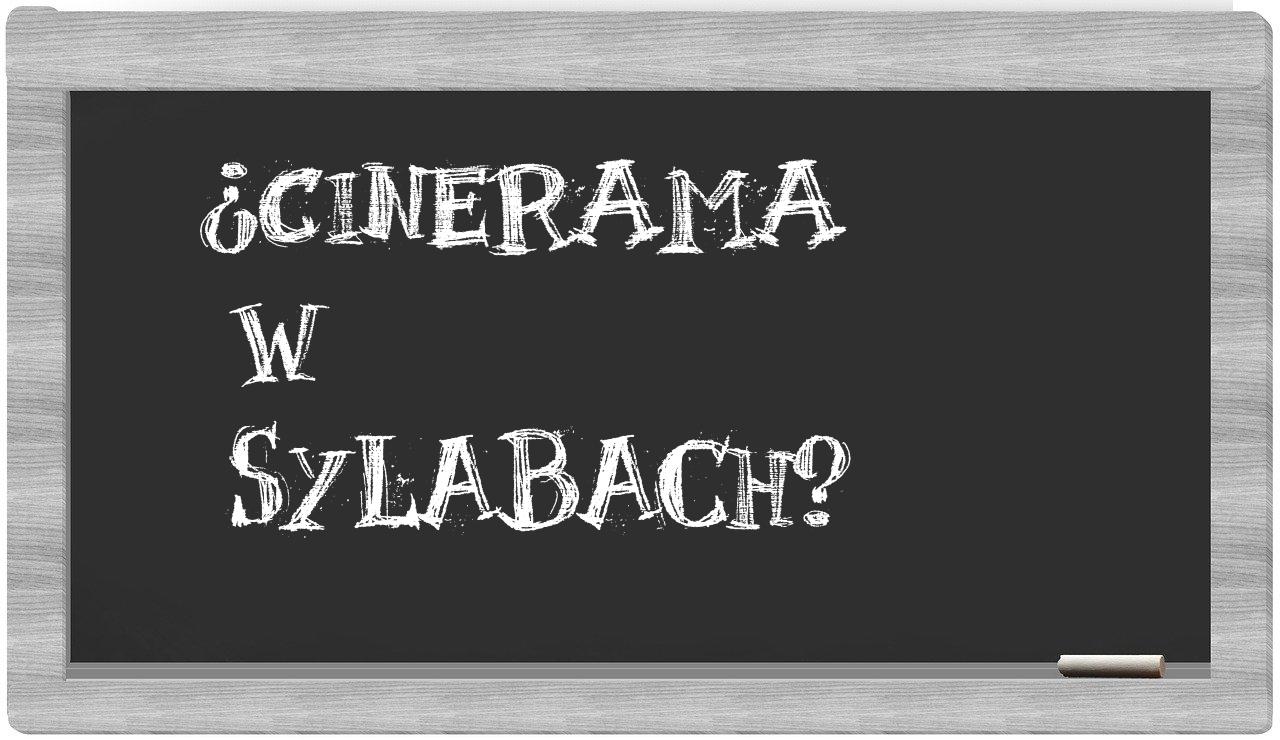 cinerama in syllables