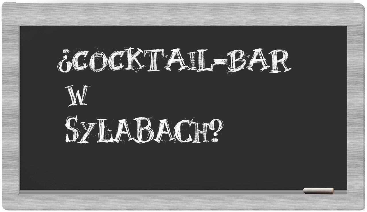 cocktail-bar in syllables