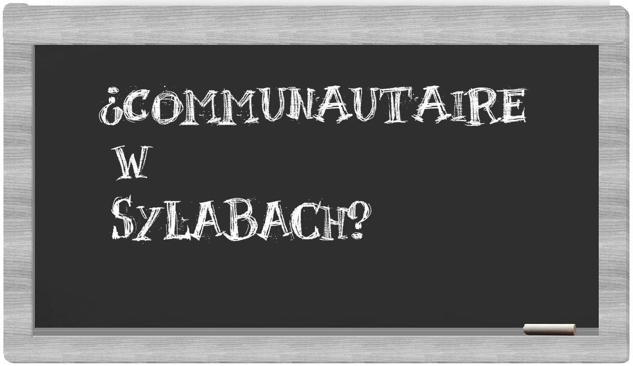 communautaire in syllables